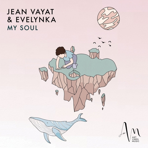 Jean Vayat & Evelynka - My Soul [AVM064]